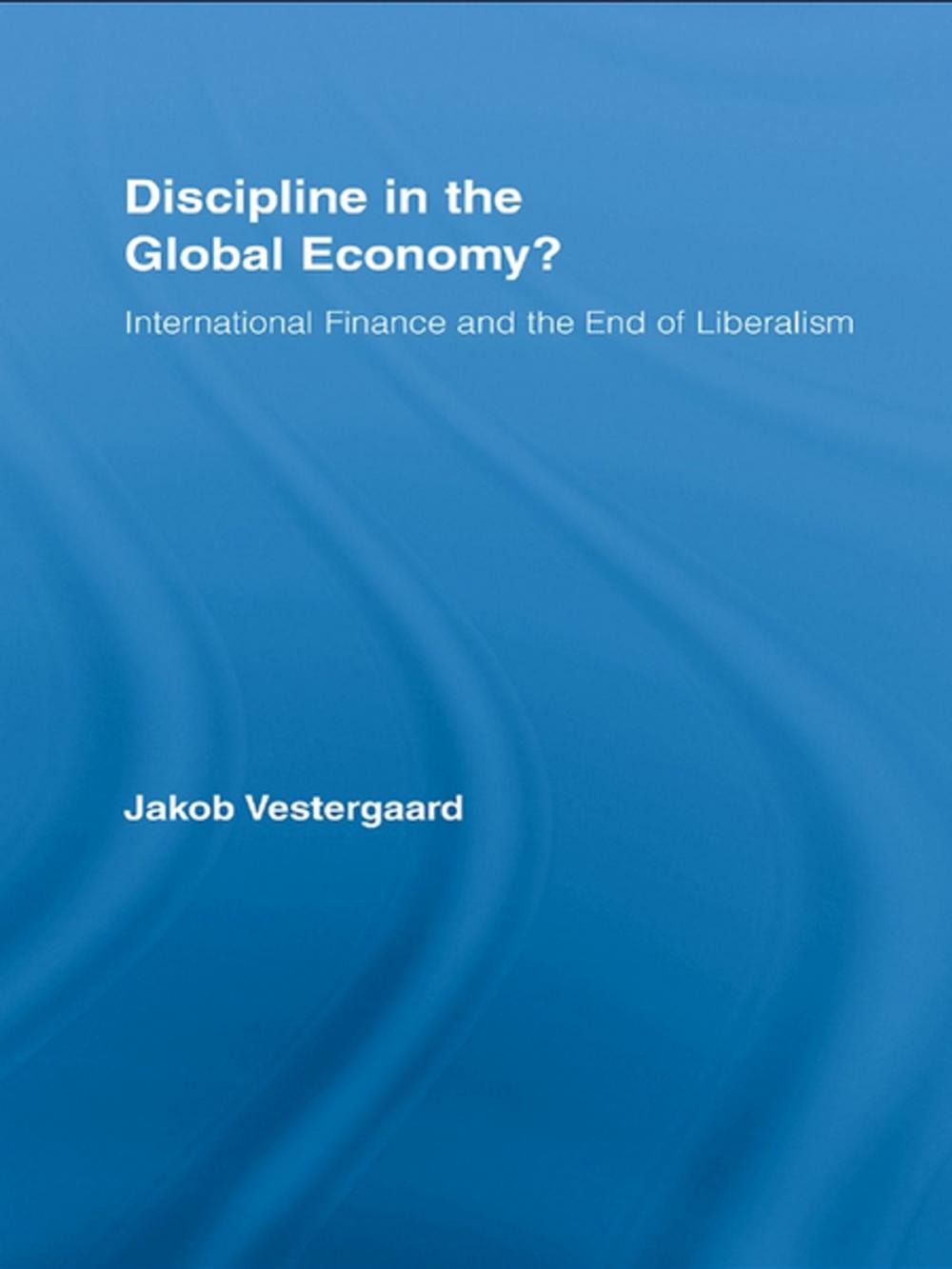 Big bigCover of Discipline in the Global Economy?