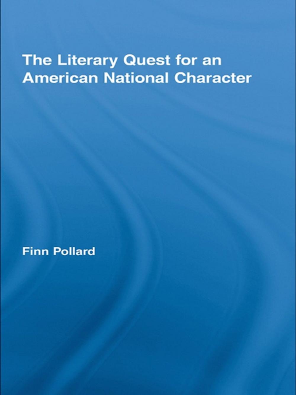 Big bigCover of The Literary Quest for an American National Character