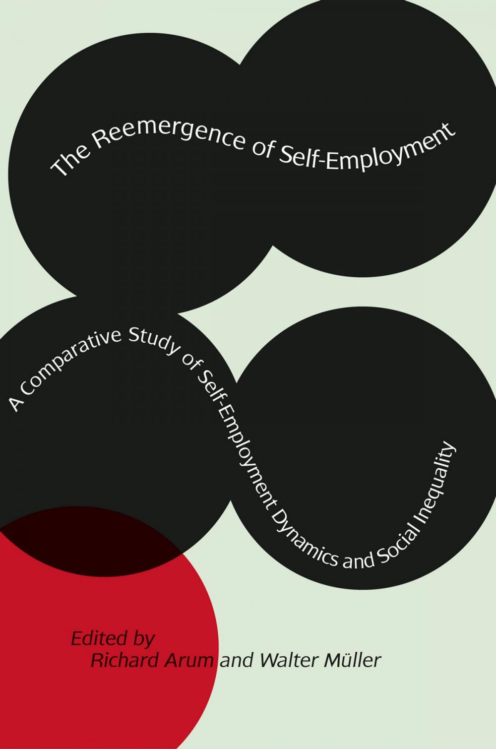 Big bigCover of The Reemergence of Self-Employment