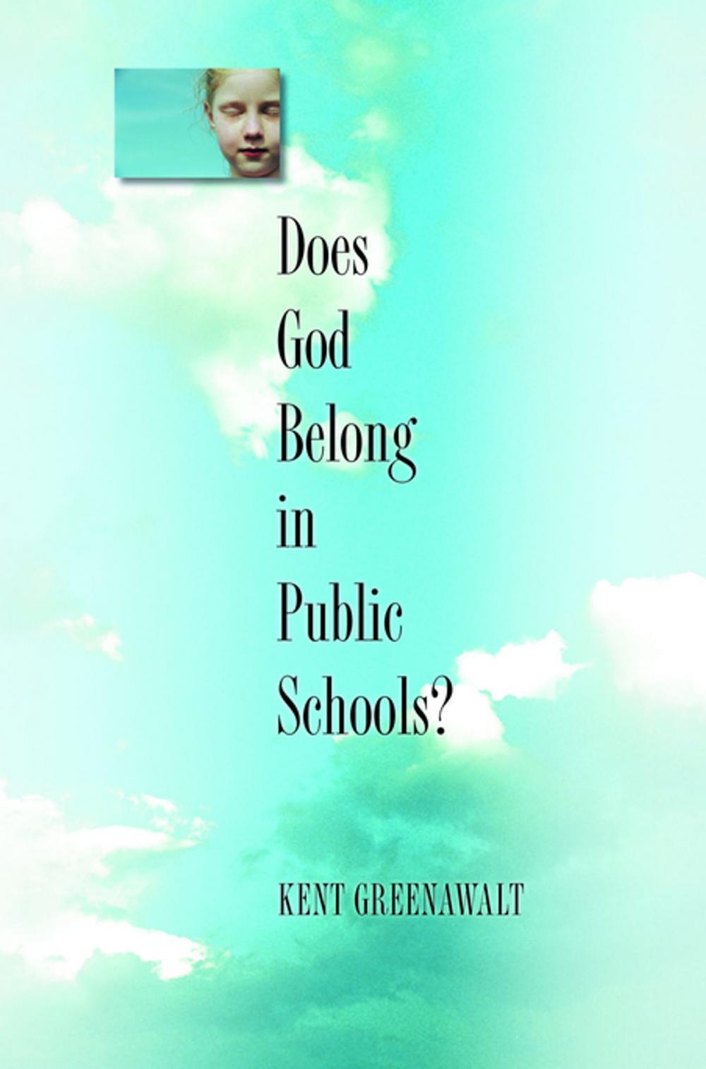 Big bigCover of Does God Belong in Public Schools?