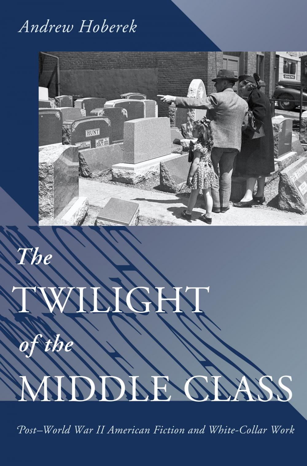 Big bigCover of The Twilight of the Middle Class