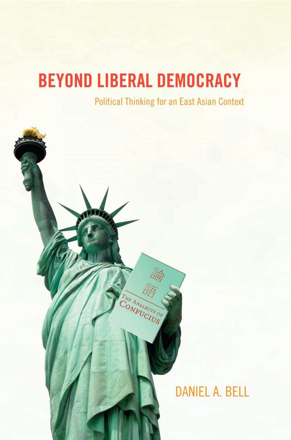 Big bigCover of Beyond Liberal Democracy