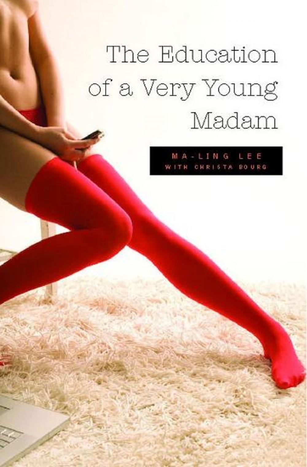 Big bigCover of The Education of a Very Young Madam