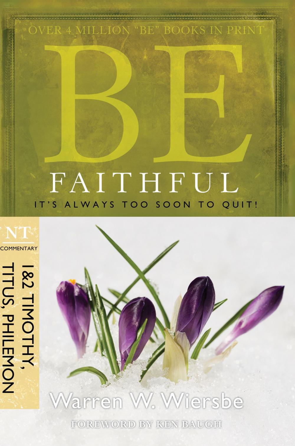 Big bigCover of Be Faithful (1 & 2 Timothy, Titus, Philemon)