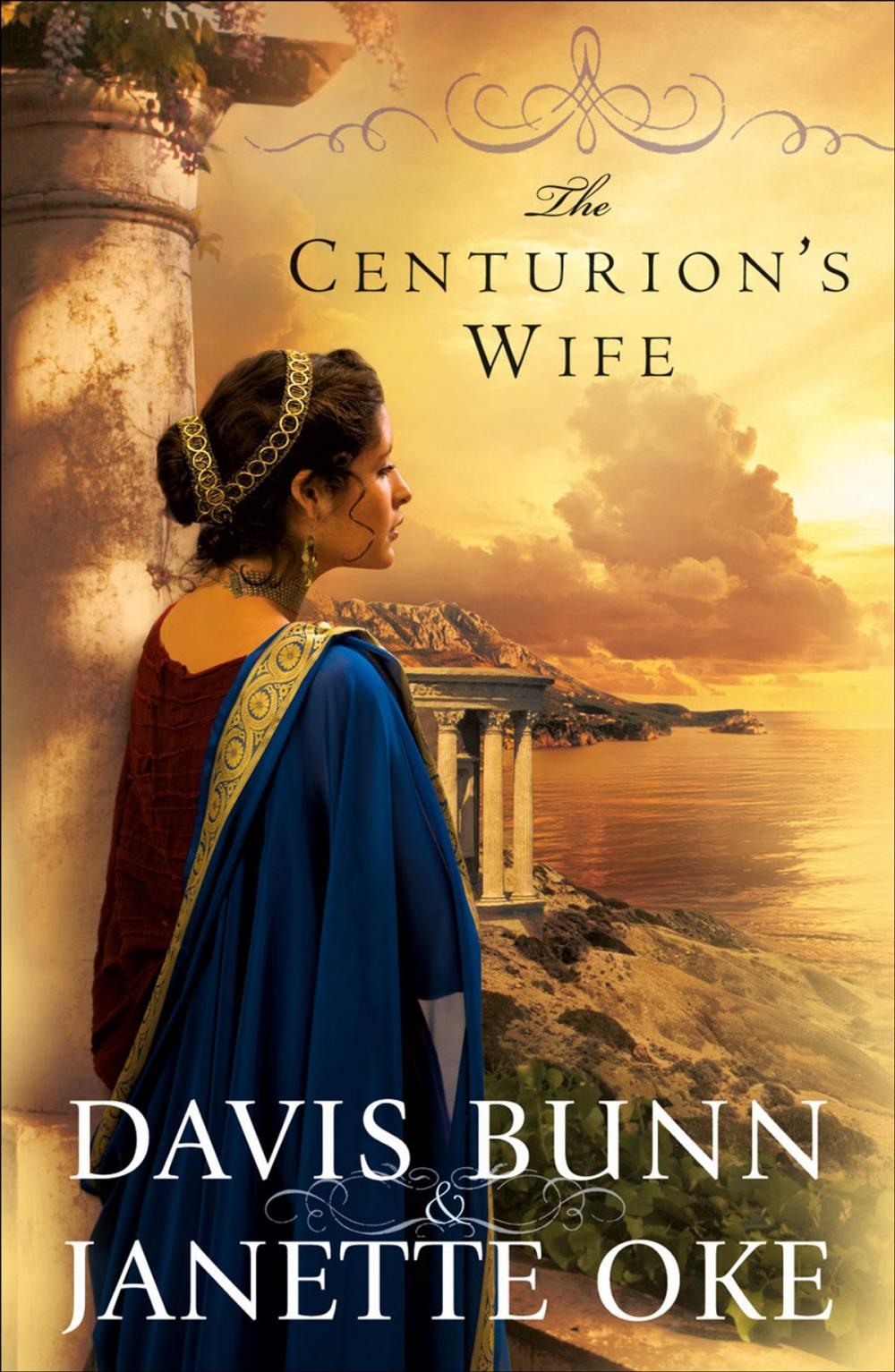 Big bigCover of Centurion's Wife, The (Acts of Faith Book #1)