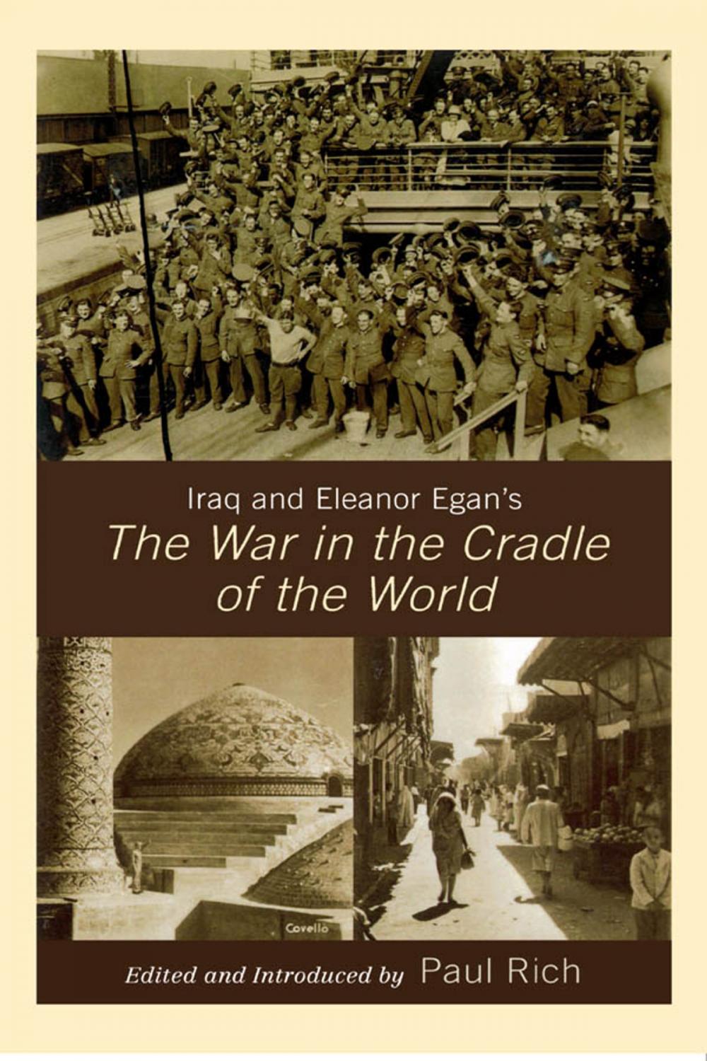 Big bigCover of Iraq and Eleanor Egan's The War in the Cradle of the World