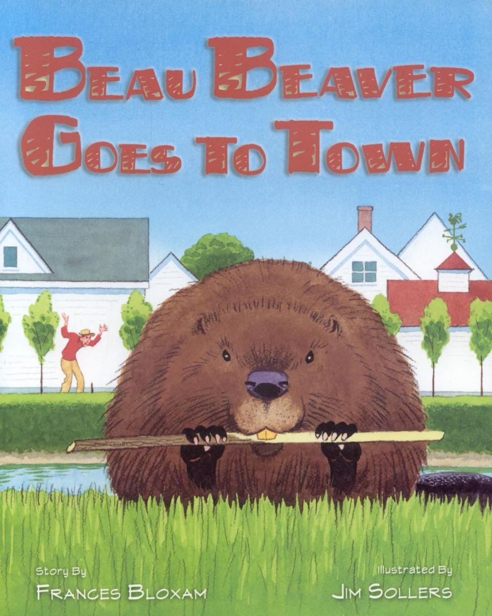 Big bigCover of Beau Beaver Goes to Town