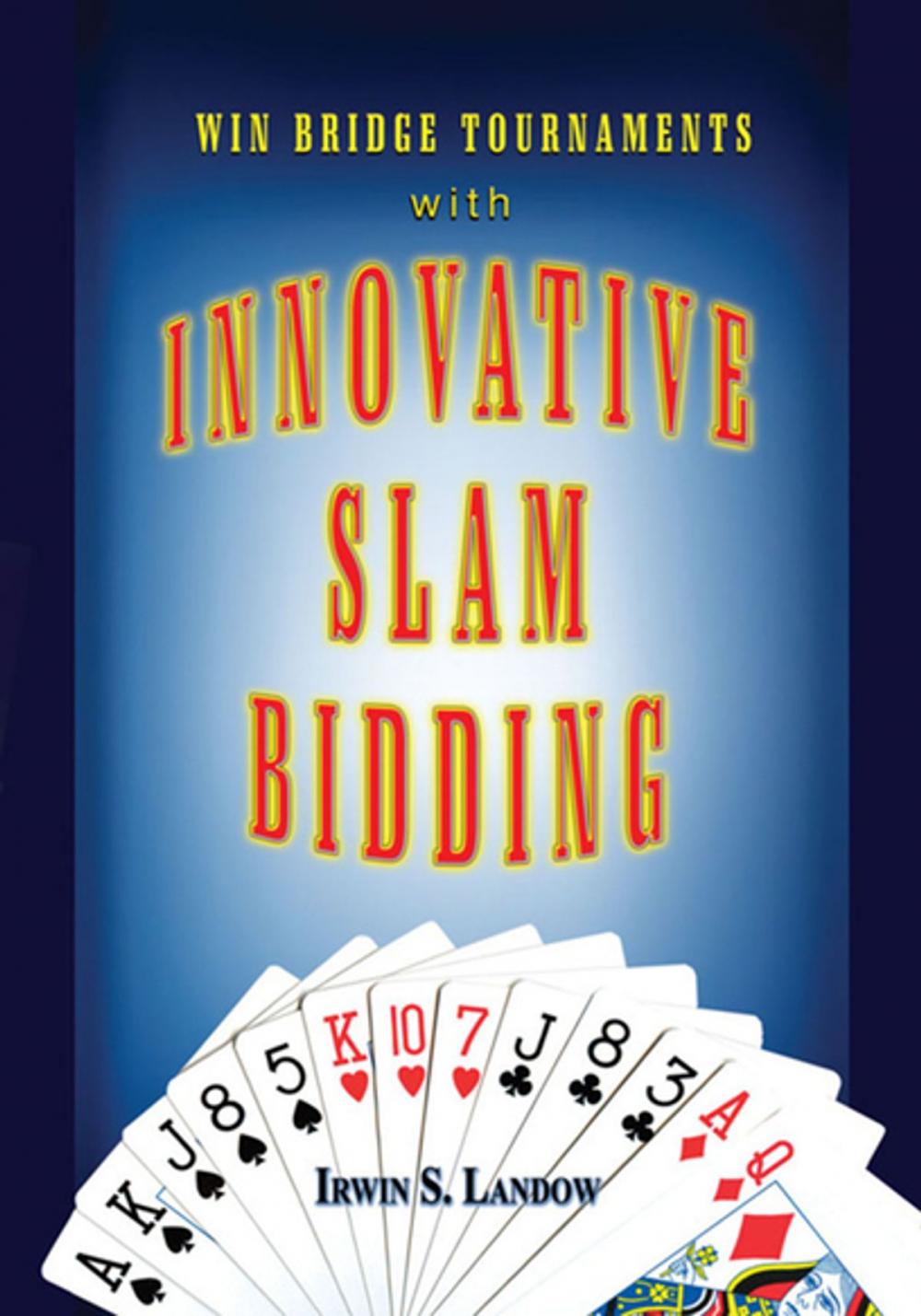 Big bigCover of Innovative Slam Bidding