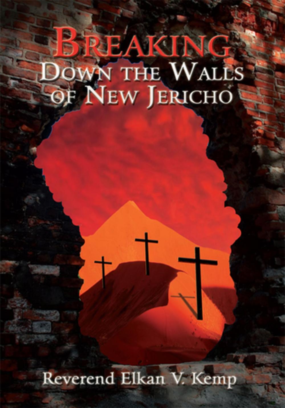 Big bigCover of Breaking Down the Walls of New Jericho