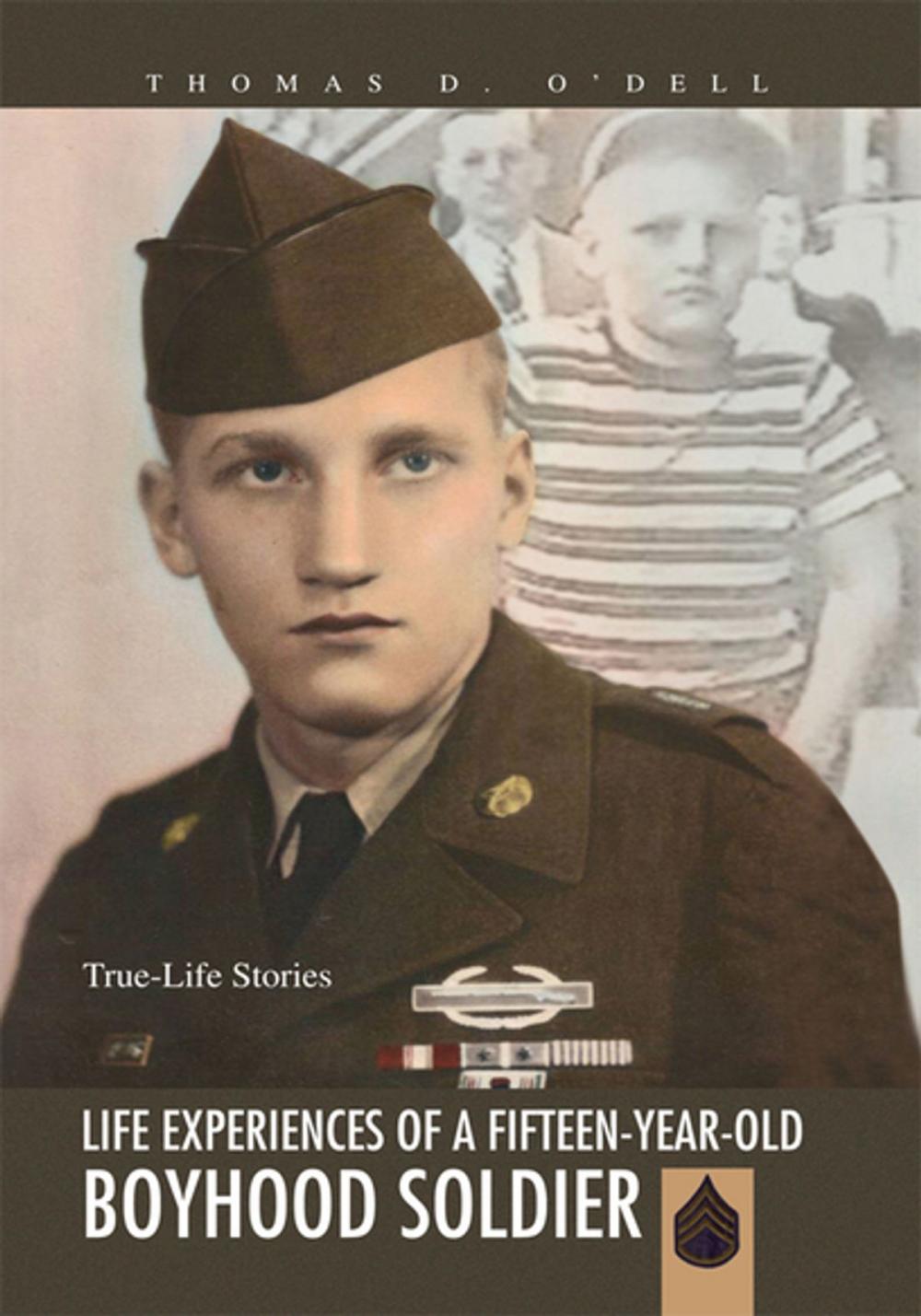 Big bigCover of Life Experiences of a Fifteen-Year-Old Boyhood Soldier