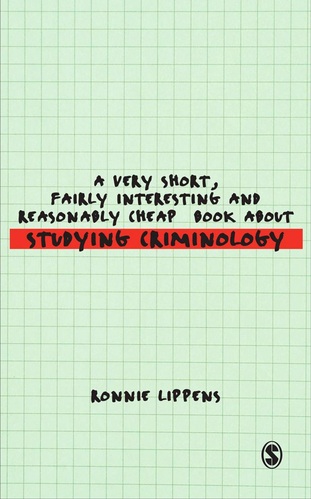 Big bigCover of A Very Short, Fairly Interesting and Reasonably Cheap Book About Studying Criminology