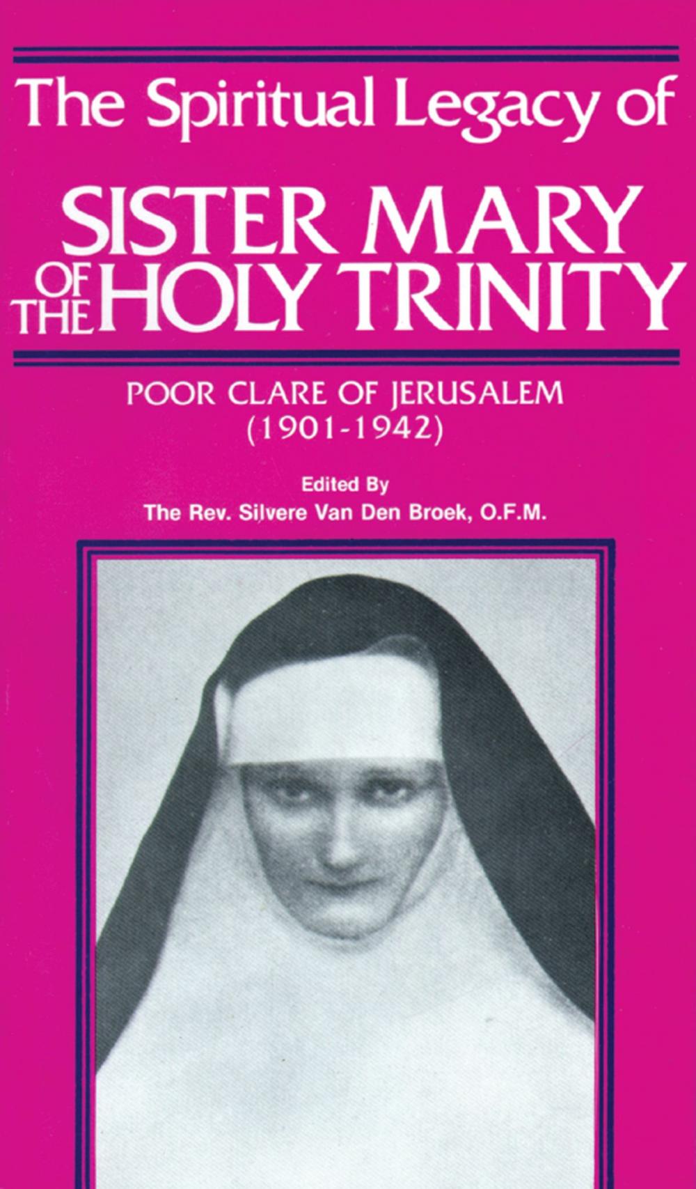 Big bigCover of The Spiritual Legacy of Sr. Mary of the Holy Trinity