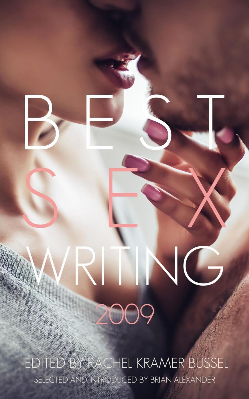 Big bigCover of Best Sex Writing 2009