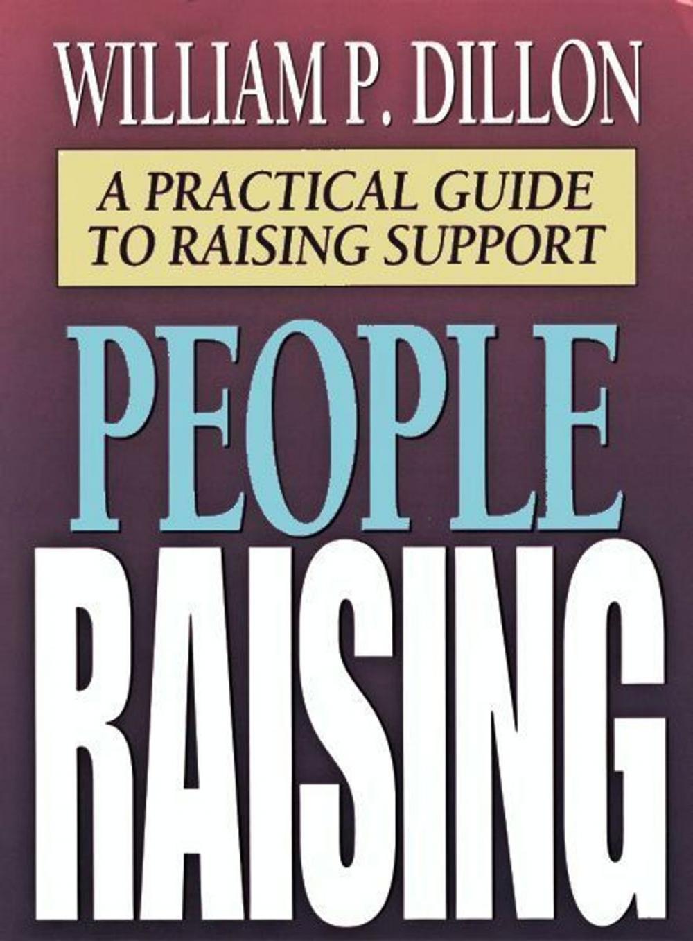 Big bigCover of People Raising: A Practical Guide To Raising Support