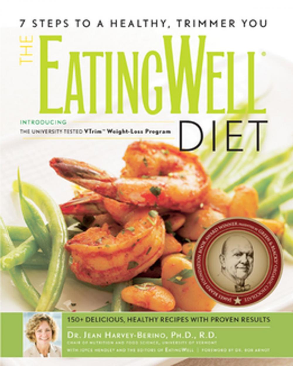 Big bigCover of The EatingWell® Diet: Introducing the University-Tested VTrim Weight-Loss Program (EatingWell)