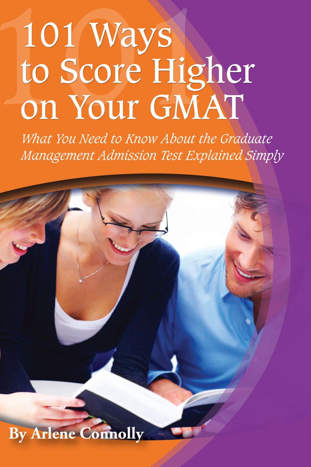 Big bigCover of 101 Ways to Score Higher on Your GMAT