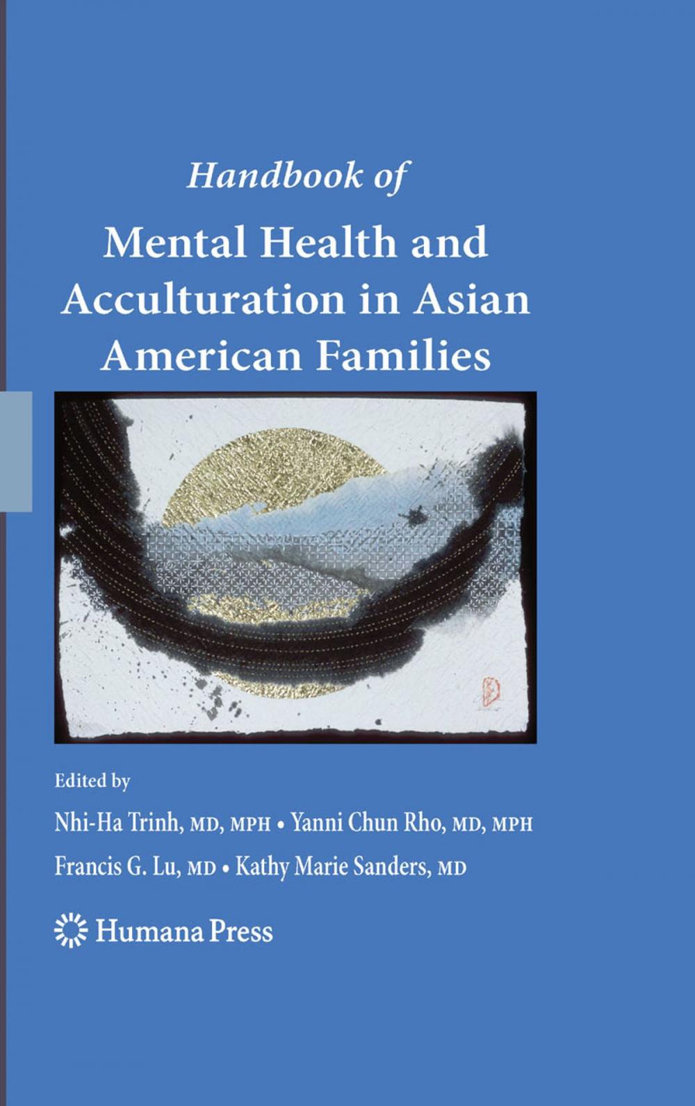 Big bigCover of Handbook of Mental Health and Acculturation in Asian American Families
