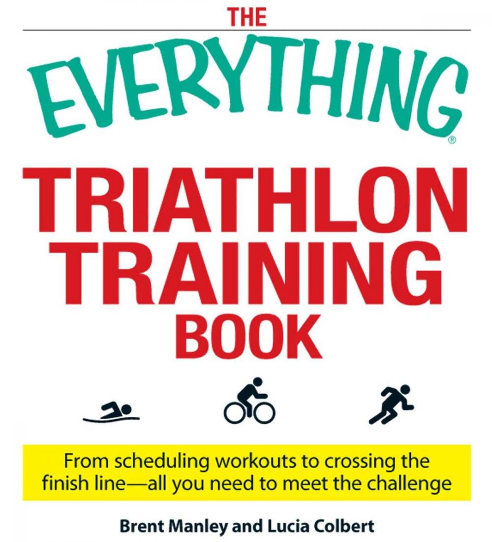 Big bigCover of The Everything Triathlon Training Book