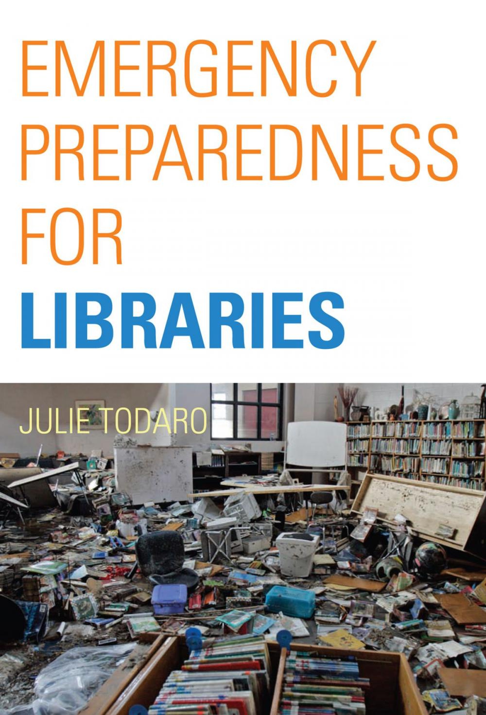 Big bigCover of Emergency Preparedness for Libraries