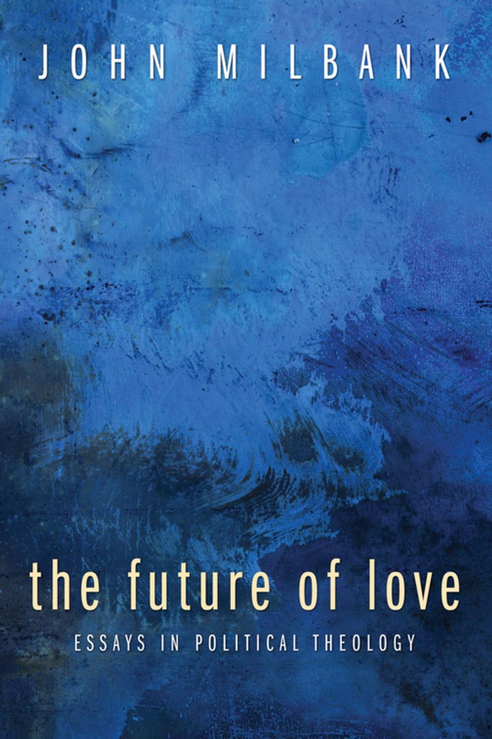 Big bigCover of The Future of Love