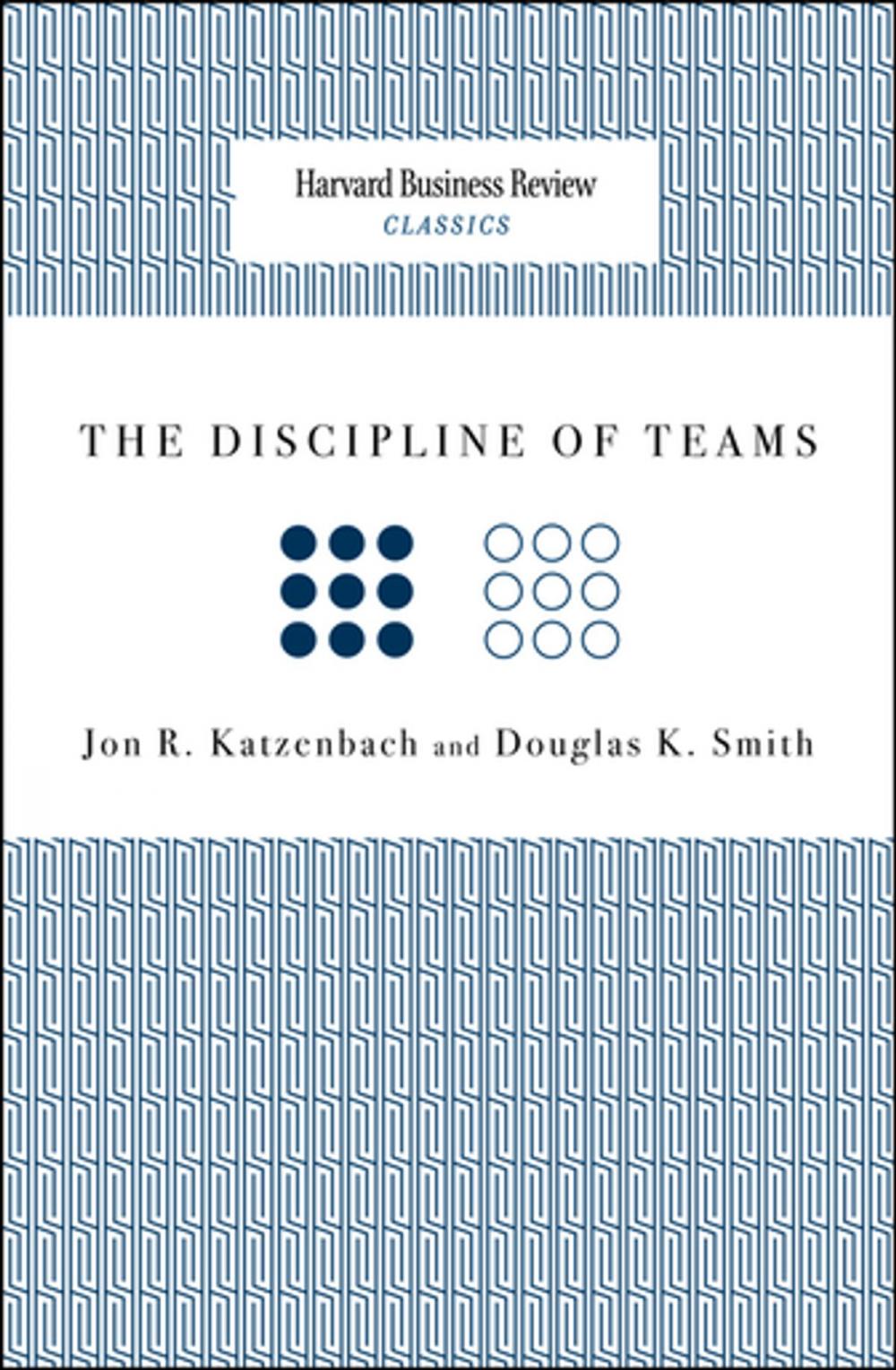 Big bigCover of The Discipline of Teams