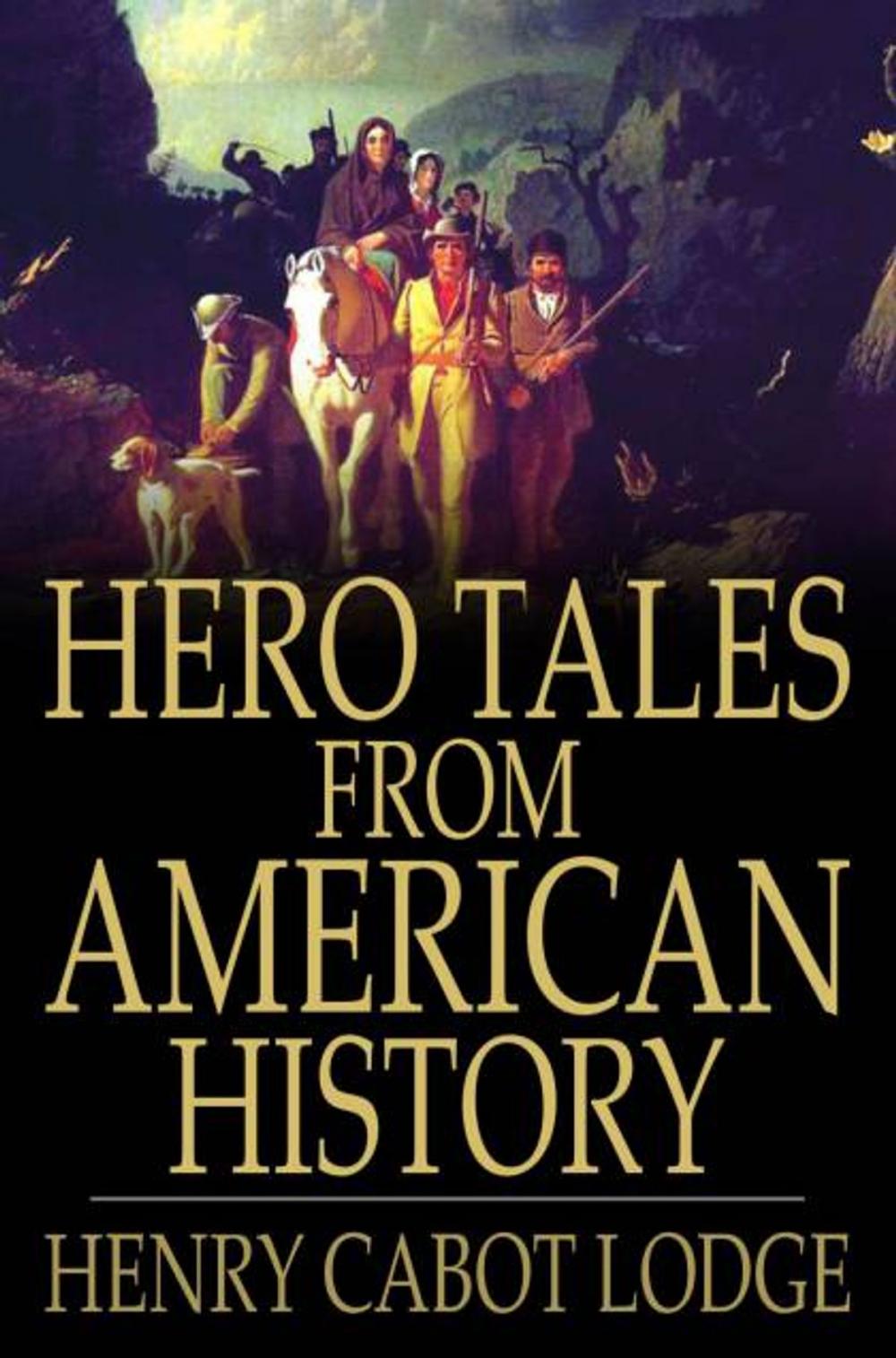 Big bigCover of Hero Tales from American History