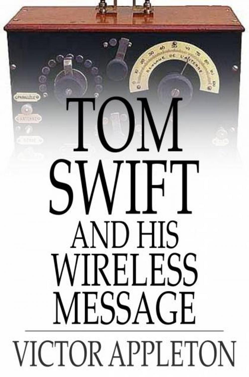 Big bigCover of Tom Swift and His Wireless Message