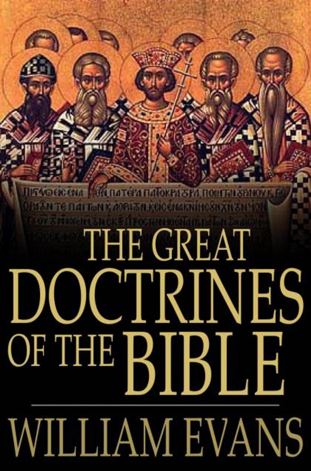 Big bigCover of The Great Doctrines of the Bible