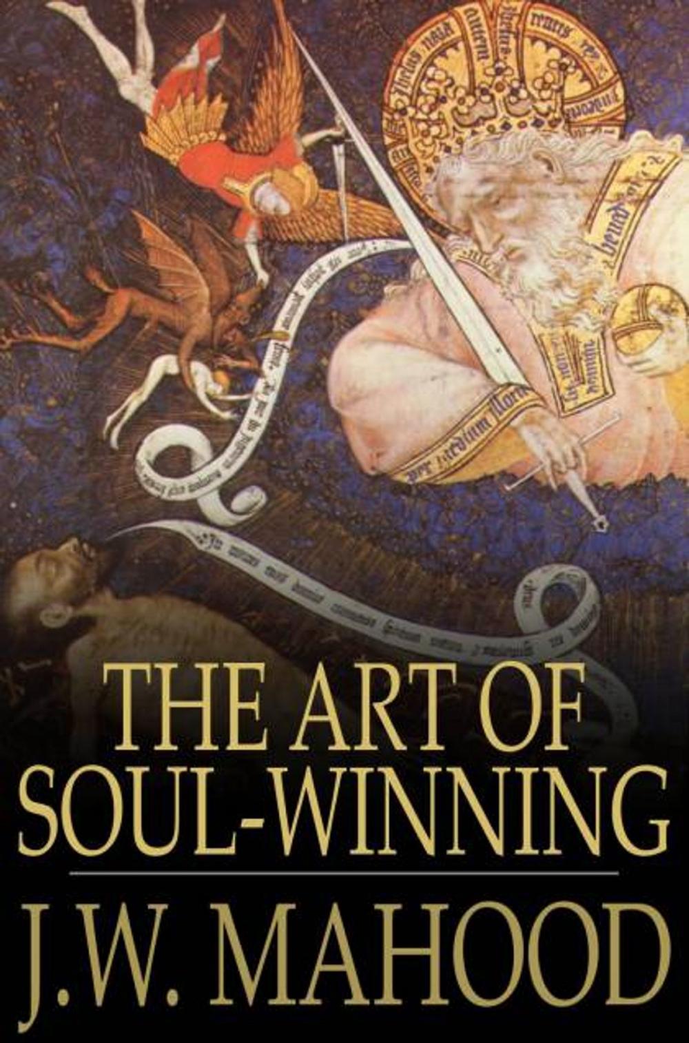 Big bigCover of The Art of Soul-Winning