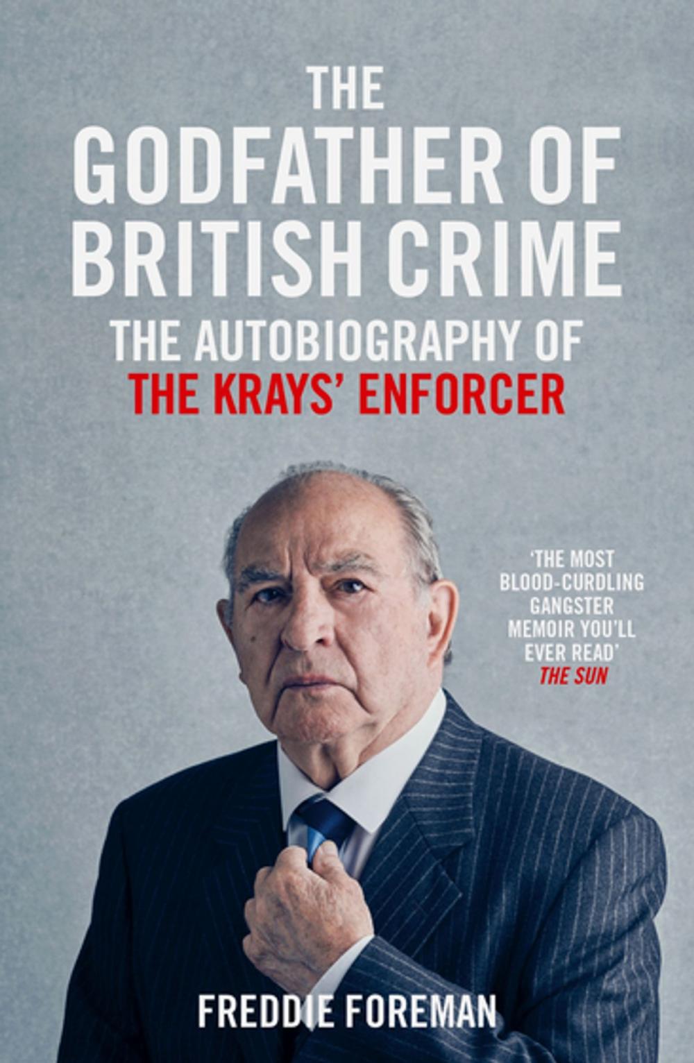 Big bigCover of Freddie Foreman - The Godfather of British Crime