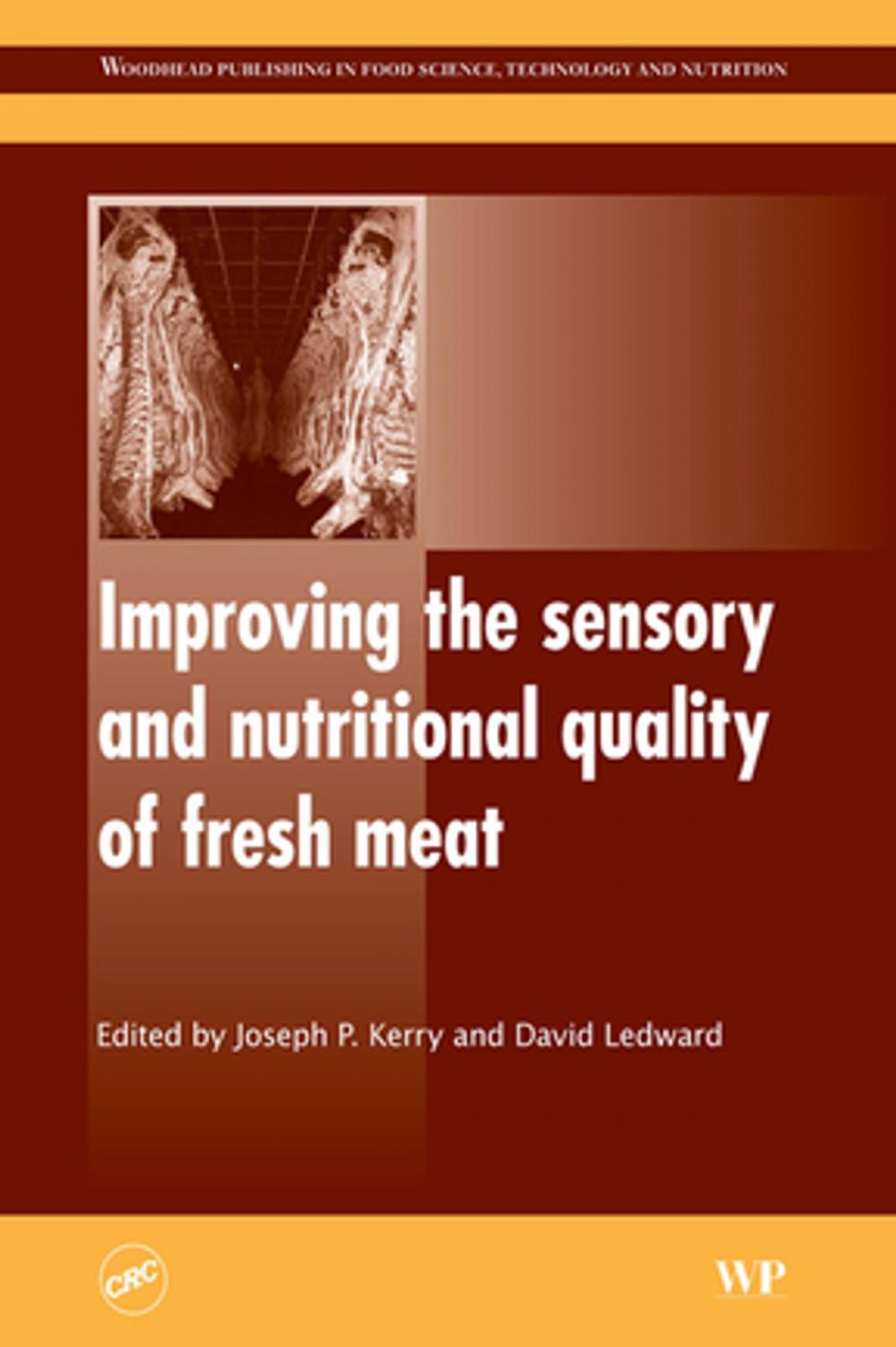 Big bigCover of Improving the Sensory and Nutritional Quality of Fresh Meat