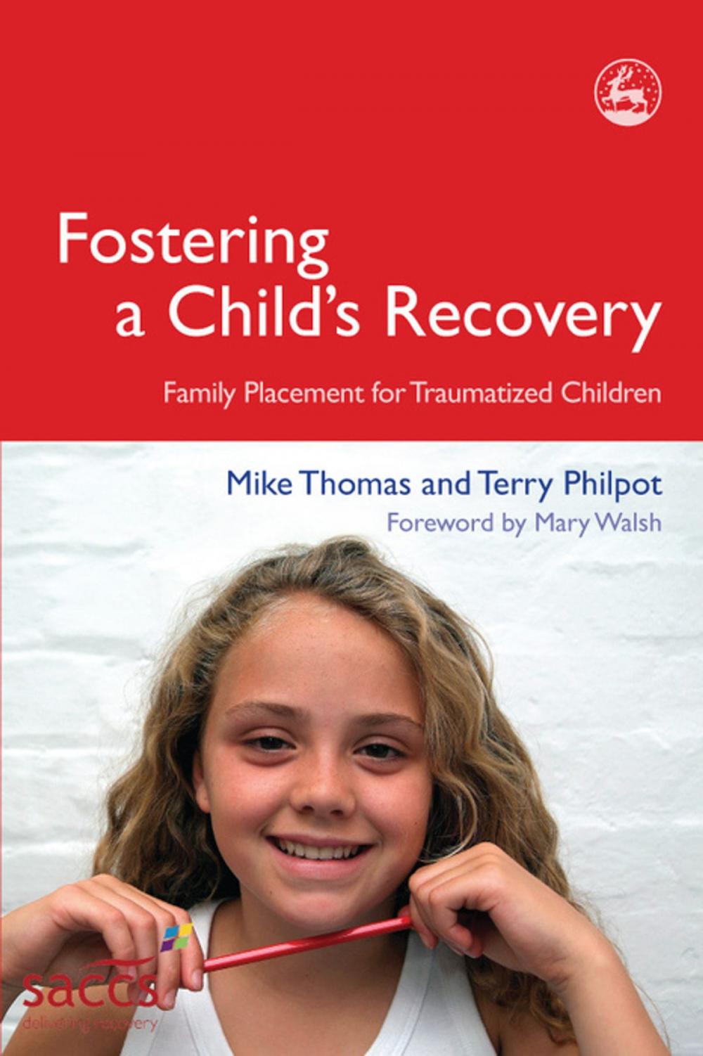 Big bigCover of Fostering a Child's Recovery