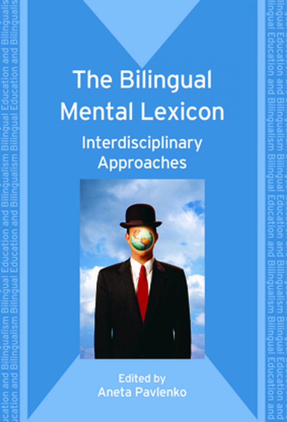 Big bigCover of The Bilingual Mental Lexicon