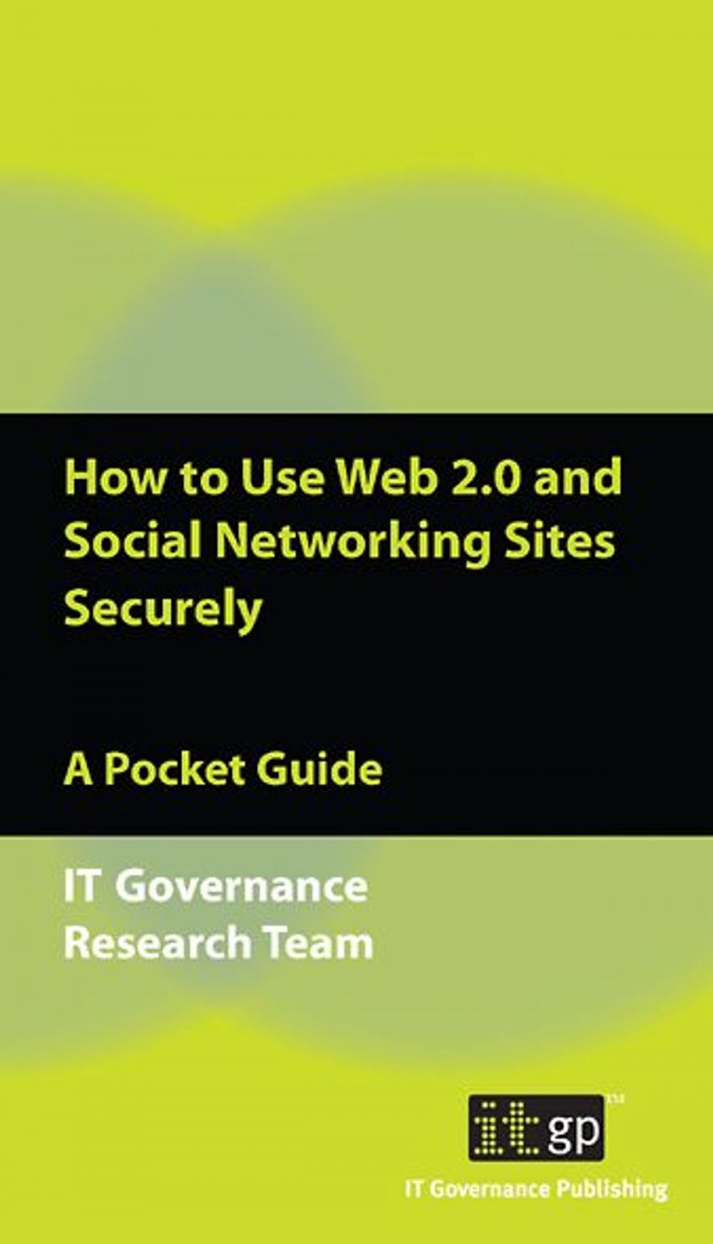 Big bigCover of How to Use Web 2.0 and Social Networking Sites Securely