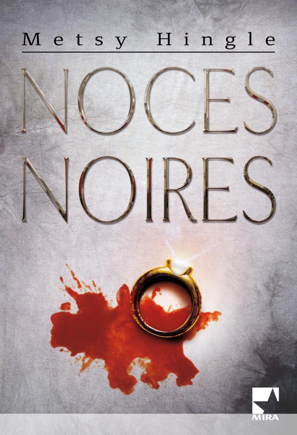 Big bigCover of Noces noires (Harlequin Mira)