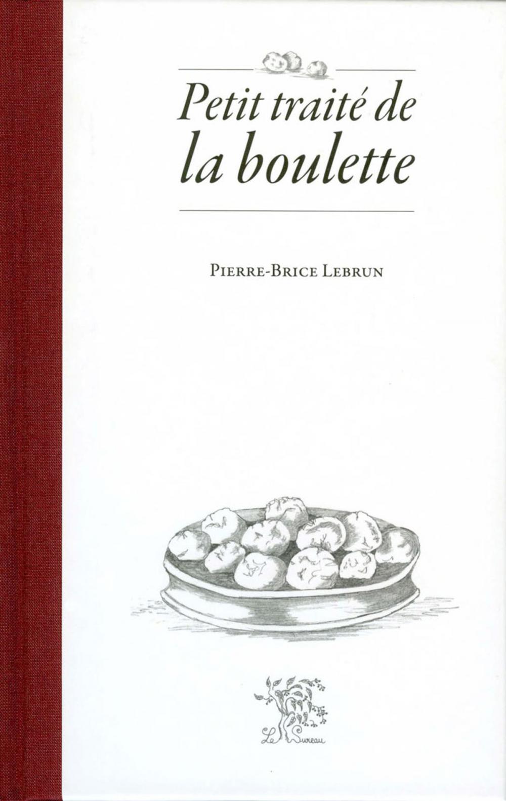 Big bigCover of Petit traité de la boulette