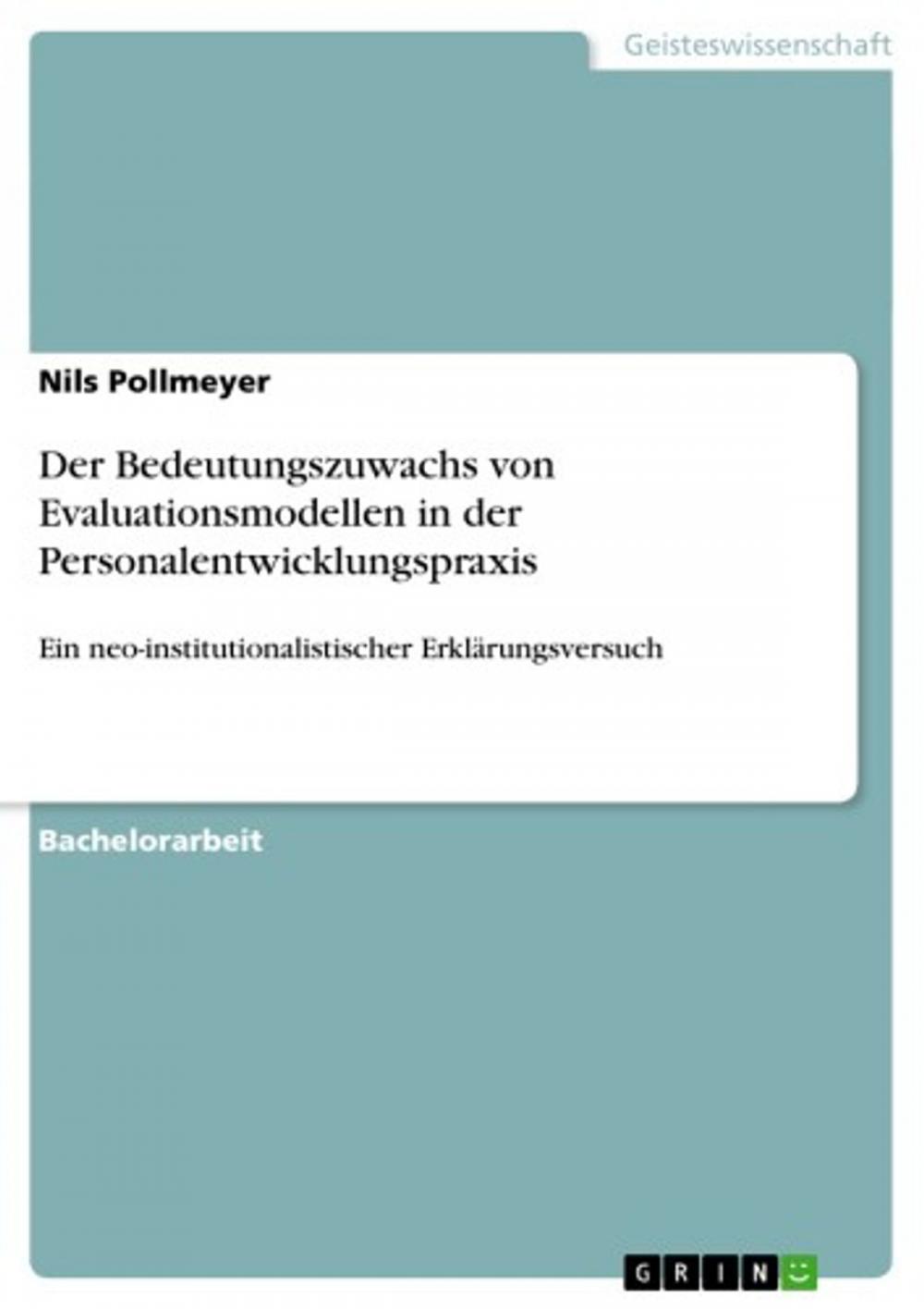 Big bigCover of Der Bedeutungszuwachs von Evaluationsmodellen in der Personalentwicklungspraxis