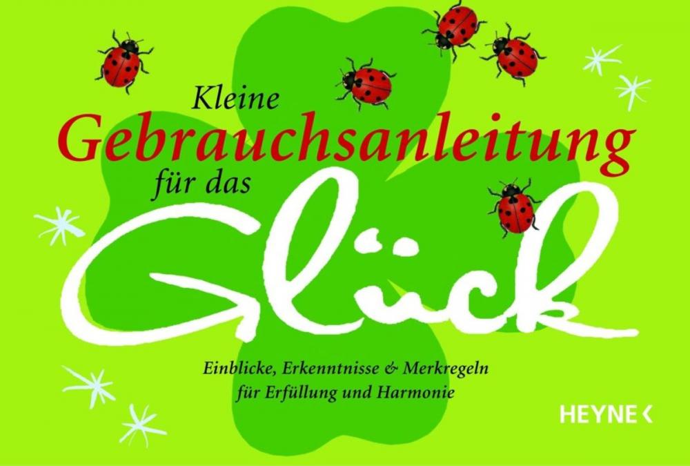 Big bigCover of Kleine Gebrauchsanleitung für das Glück