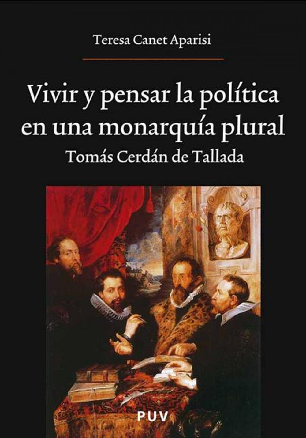 Big bigCover of Vivir y pensar la política en una monarquía plural