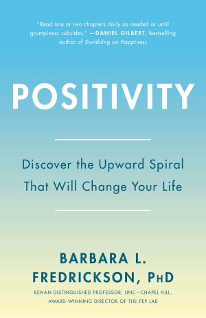 Cover of the book Positivity by Dr. Redford Williams