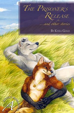 Cover of the book The Prisoner's Release and Other Stories by Gina L. Kimber