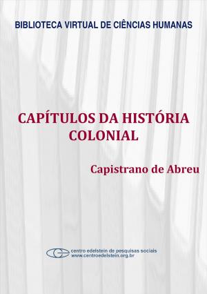 Cover of the book Capítulos da história colonial by Marco Antonio de la Parra