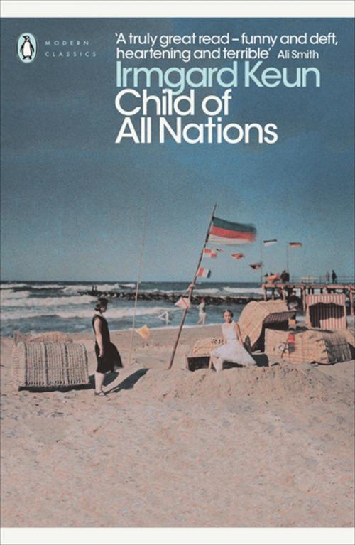 Cover of the book Child of All Nations by Michael Hofmann, Irmgard Keun, Penguin Books Ltd