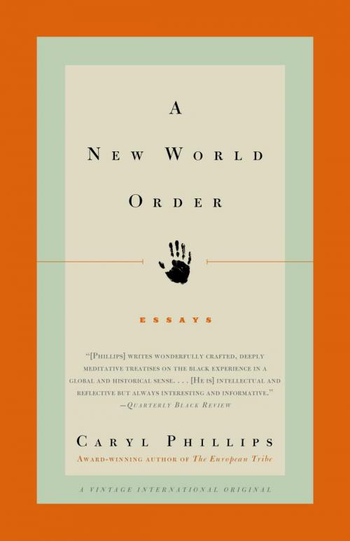 Cover of the book A New World Order by Caryl Phillips, Knopf Doubleday Publishing Group