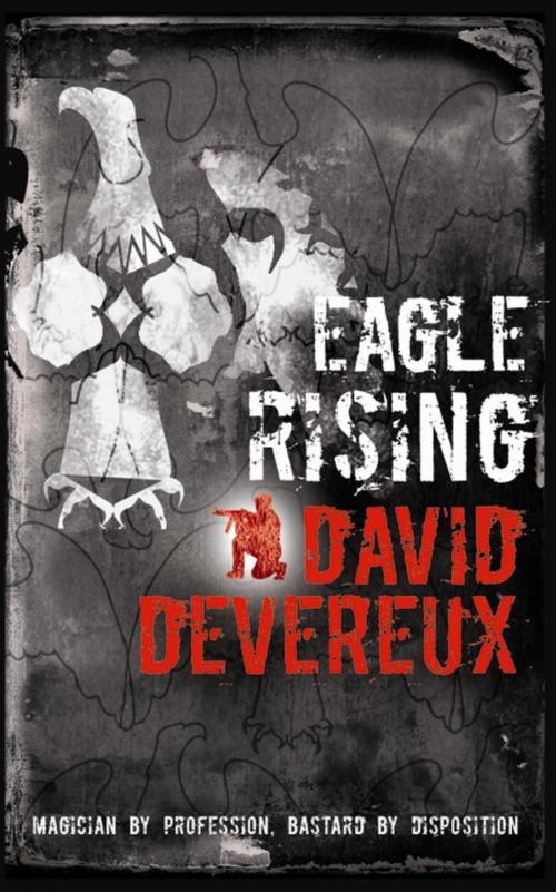 Cover of the book Eagle Rising by David Devereux, Orion Publishing Group