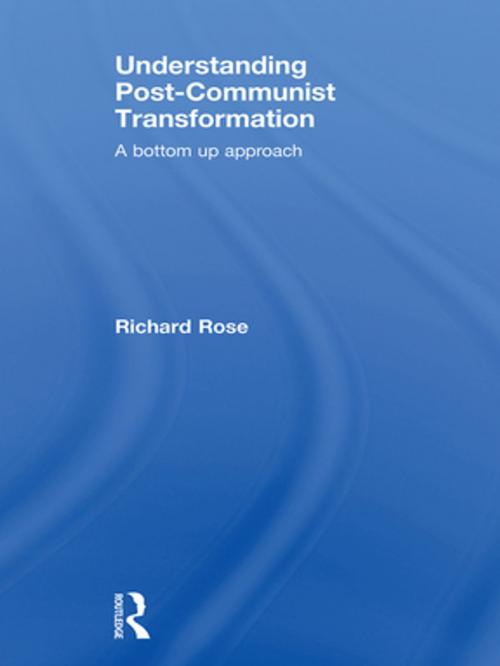 Cover of the book Understanding Post-Communist Transformation by Richard Rose, Taylor and Francis