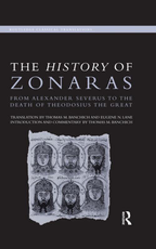 Cover of the book The History of Zonaras by Thomas Banchich, Eugene Lane, Taylor and Francis