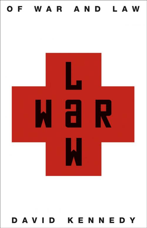 Cover of the book Of War and Law by David Kennedy, Princeton University Press