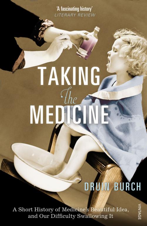 Cover of the book Taking the Medicine by Druin Burch, Random House