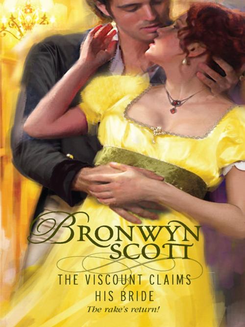 Cover of the book The Viscount Claims His Bride by Bronwyn Scott, Harlequin